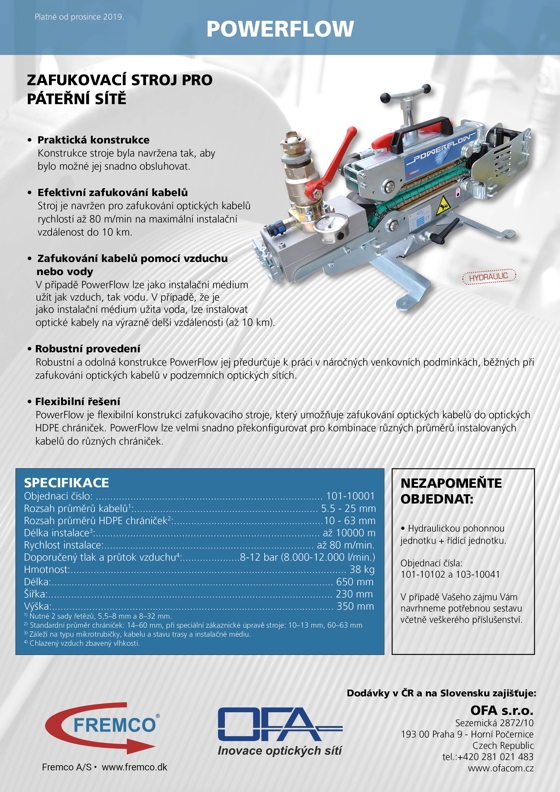 Zafukovaci stroj pro optické kabely FREMCO PowerFlow.