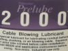 Lubrikanty Polywater Prelube 2000.